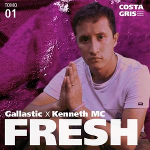 Fresh (feat. Kenneth) [Explicit]