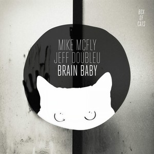 Brain Baby (Botnek Remix)