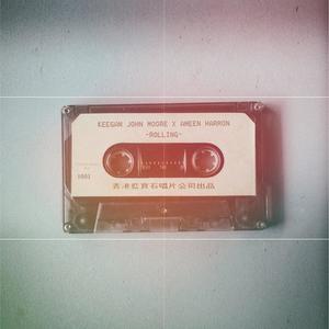 Rolling(feat. Keegan-John Moore)
