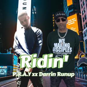 Ridin (feat. Micheal PRAY)