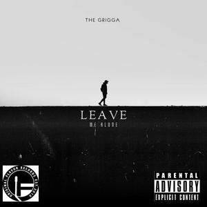 Leave Me Alone (feat. Strait 28 & DBS) (Explicit)