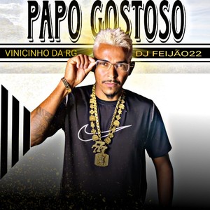 Papo Gostoso (Explicit)