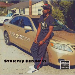 Strictly Business (Explicit)