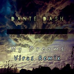 My Dreams (Virus Remix)