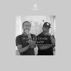 Praise god (Freestyle) (feat. Deville) [Explicit]