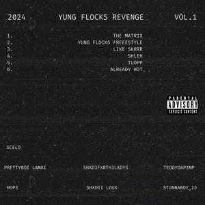 Prettyboi LaMai Presents: Yung Flocks Revenge, Vol. 1 (Explicit)