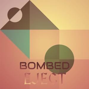 Bombed Eject