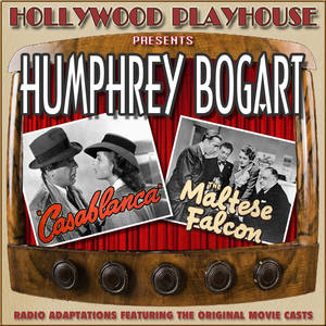 Casablanca / The Maltese Falcon (Hollywood Playhouse)