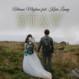 Stay (feat. Kevin Lenny)