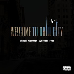 Welcome to Drill City (Explicit)