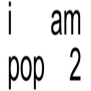 i am pop 2 (Explicit)