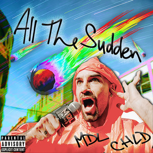 All The Sudden (Explicit)