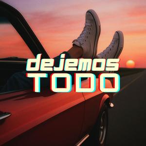DEJEMOS TODO