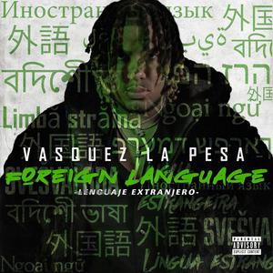 Foreign Language (Explicit)