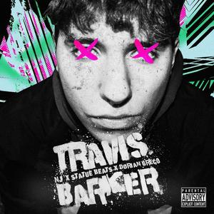 Travis Barker (Explicit)