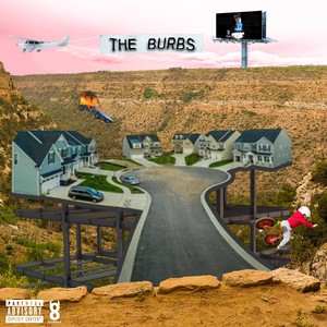 The Burbs (Explicit)