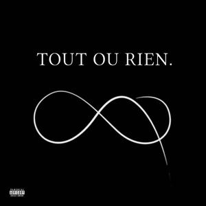 Tout ou rien (Explicit)