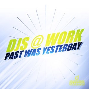 Past Was Yesterday (Club Mix)