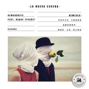 La Nueva Escena (Who Is Kiks Remix)