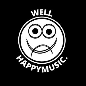 WELL HAPPYMUSIC. MUSIC (Explicit)