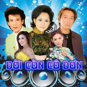 Đời Còn Cô Đơn (Instrumental)