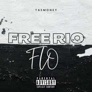 FREE RIO FLO (Explicit)