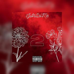 iJu$tDoMe2 (Explicit)