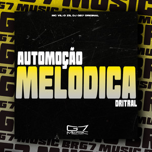 Automoção Melodica Dritral