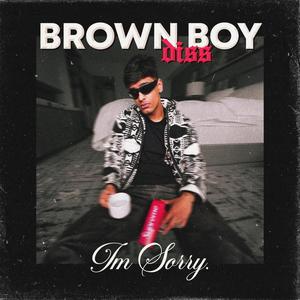 BROWN BOY DISS (Explicit)
