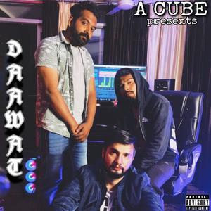 Daawat (feat. abhi., Aaryan & Aagaazh) [Explicit]