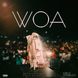 Woa (Explicit)