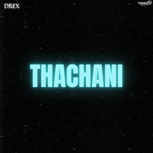 Thachani (Explicit)