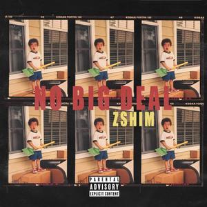 No Big Deal (Explicit)