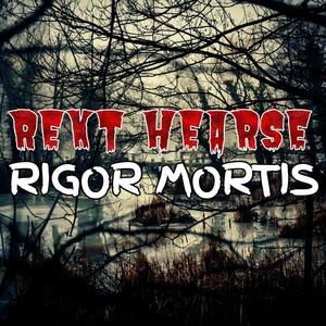 Rigor Mortis (OG Version) [Explicit]