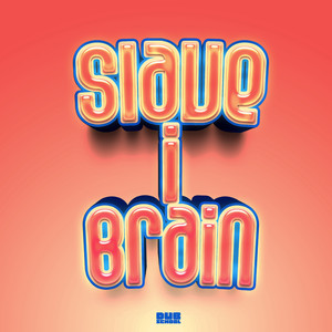 Slave I Brain Riddim (Remastered)