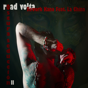 Oscura Seducción II Kano Rework (La China)