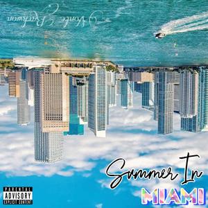 Summer in Miami (Explicit)