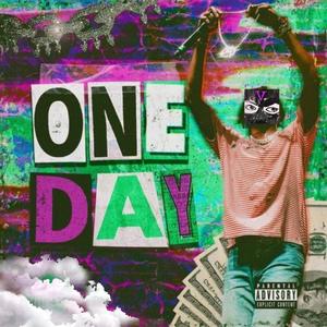 One Day (Explicit)