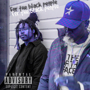 For the Black People (Explicit)