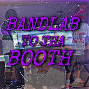 From Bandlab to the Booth (Explicit)