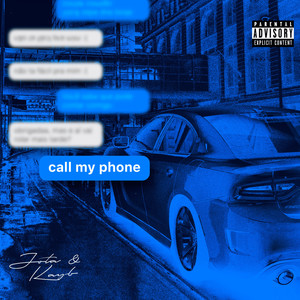 Call My Phone (Explicit)