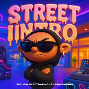 Street Iintro (Explicit)