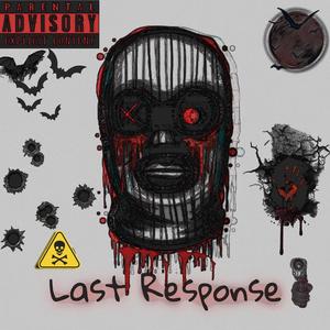 Last Response (feat. Kzup) [Explicit]