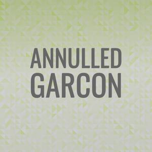 Annulled Garcon