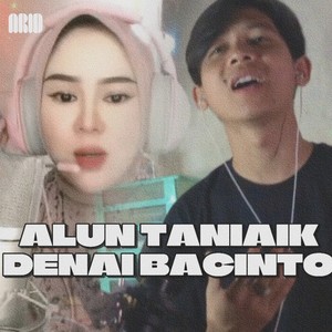 Alun Taniaik Denai Bacinto