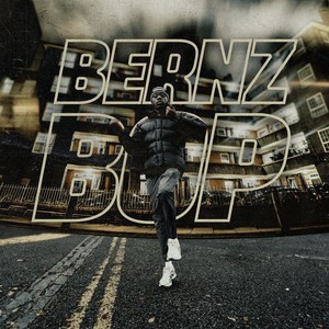 Bernz Bop (Explicit)