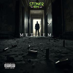 Met Em Freestyle (Explicit)