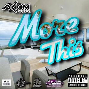 More This (feat. Super Cru) (Explicit)