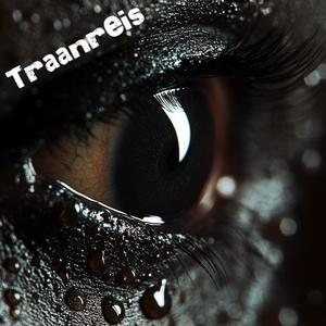 Traanreis (Explicit)