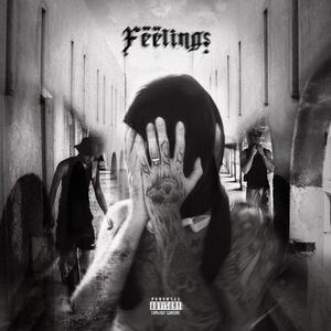 Feelings (Explicit)